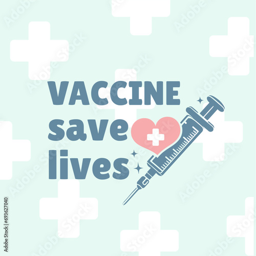 Vaccination concept design. Set of covers, banners or posters with text Time to Vaccinate, campain with vaccine and quotes why vaccination is safe and important.