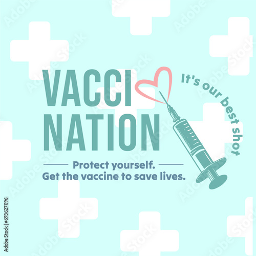 Vaccination concept design. Set of covers, banners or posters with text Time to Vaccinate, campain with vaccine and quotes why vaccination is safe and important. photo