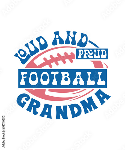 loud and proud football grandma svg