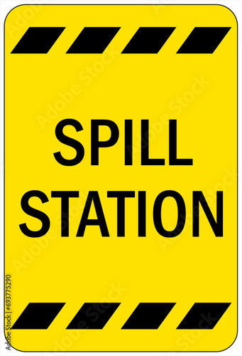 Spill clean up sign and labels spill station