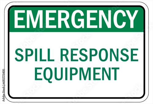 Spill clean up sign and labels spill response equipment
