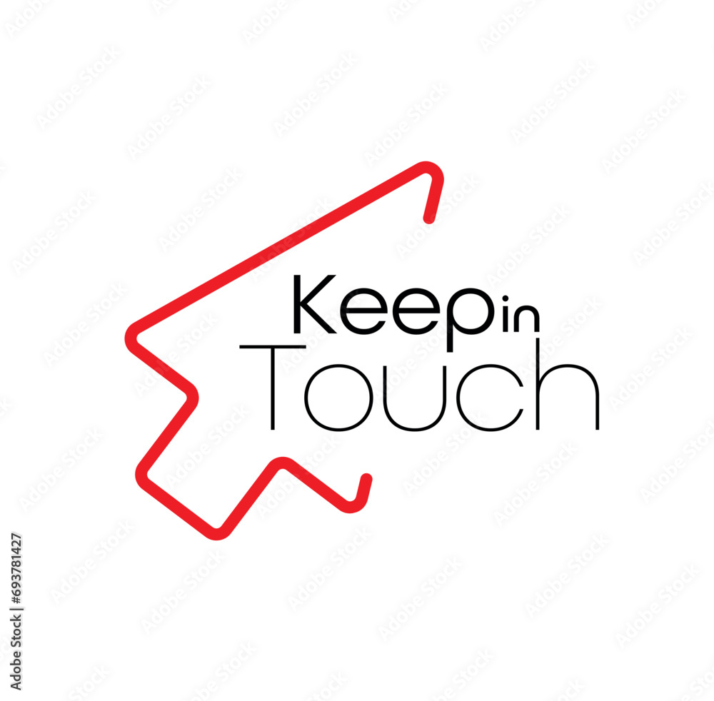 keep in touch sign on white background
keep in touch sign on white background