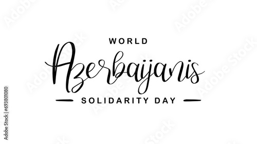 World Azerbaijanis Solidarity Day Text Animation. Great for Azerbaijanis Solidarity Day Celebrations, lettering with alpha or transparent background, for banner, social media feed wallpaper stories photo
