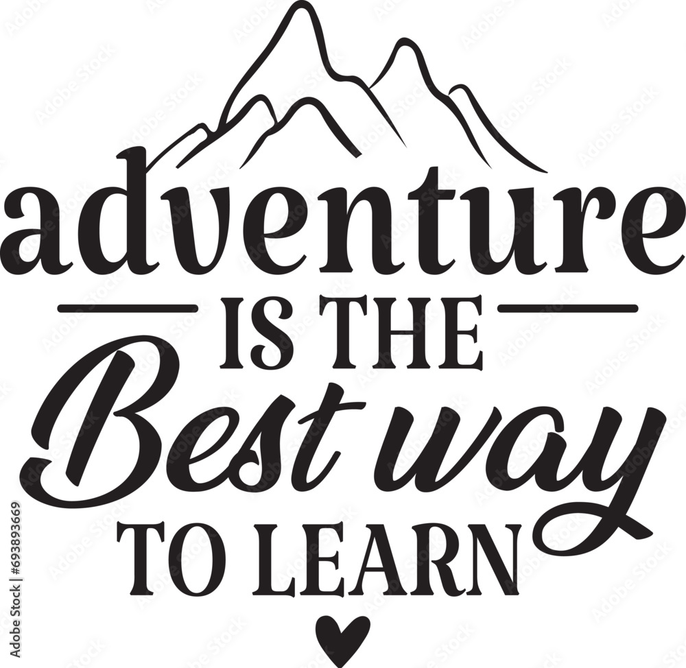 Adventure is the Best Way to Learn