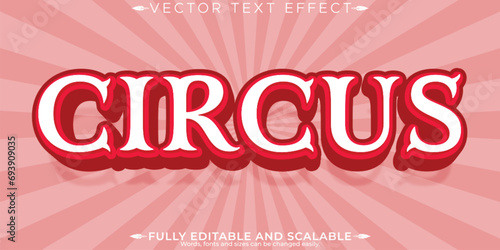 Circus text effect; editable retro and show text style