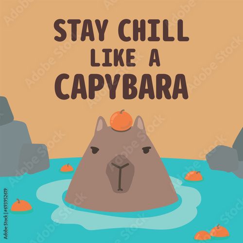 Stay chill like a capybara vector