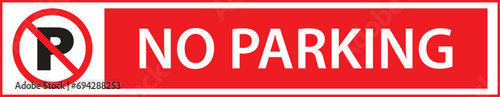 No Parking Sign Red | Vehicle Prohibited | No vehicle parking 