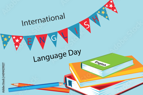 International English Language Day. April 23. Design   for Banner, Poster, Flyer, Greetings Card, or Background