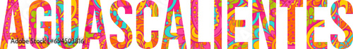 Aguascalientes city and state floral text. Isolated vector element
