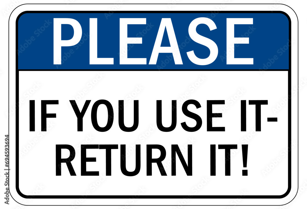 Housekeeping sign and labels if you use it return it Housekeeping sign and labels if you use it return it