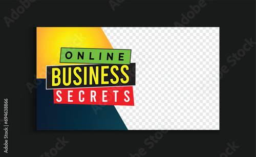 Online Business Success Secrets eye-catching thumbnail design template with strong understanding and creative style