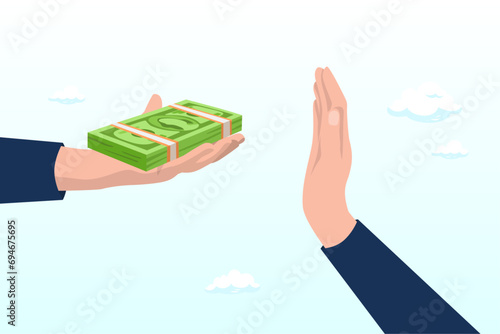 Honest businessman hand refuse to take illegal money banknotes, Stop Corruption, refusing to take bribery money (Vector)