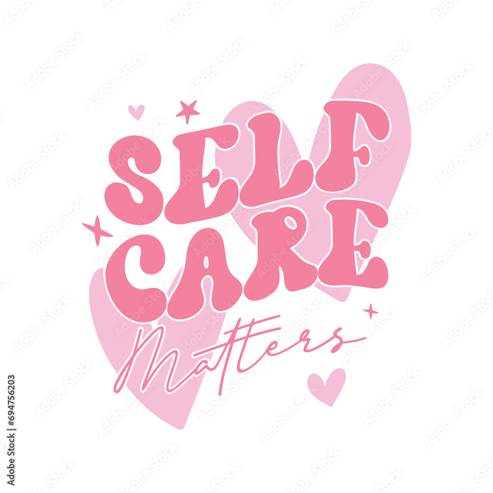 Self Love Quote Design , Valentine’s Day, Self Love, Self Love Svg, Self Love Quote, Valentines Svg