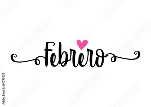 Logo con palabra en texto manuscrito Febrero en español con raya de decoración de caligrafía con corazón para su uso en tarjetas y felicitaciones de San Valentín