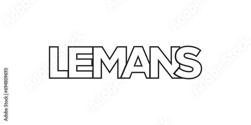 Le Mans in the France emblem. The design features a geometric style, vector illustration with bold typography in a modern font. The graphic slogan lettering. photo