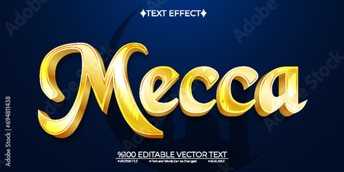 Gold Shine Mecca Editable Vector 3D Text Effect