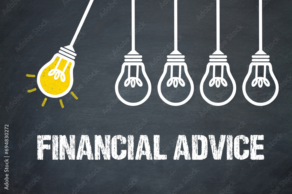Financial Advice	 - obrazy, fototapety, plakaty 