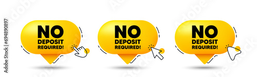 No deposit required tag. Click here buttons. Promo offer sign. Advertising promotion symbol. No deposit required speech bubble chat message. Talk box infographics. Vector