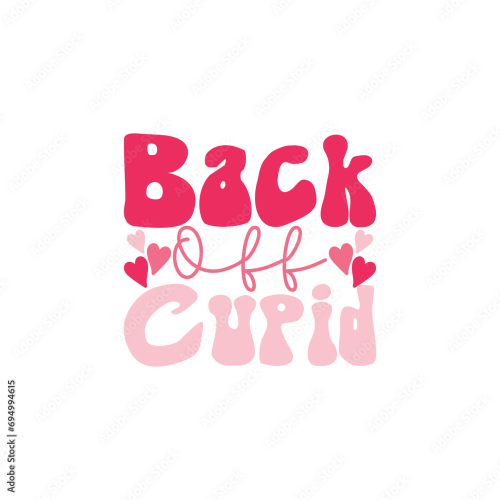 Back Off Cupid Back Off Cupid