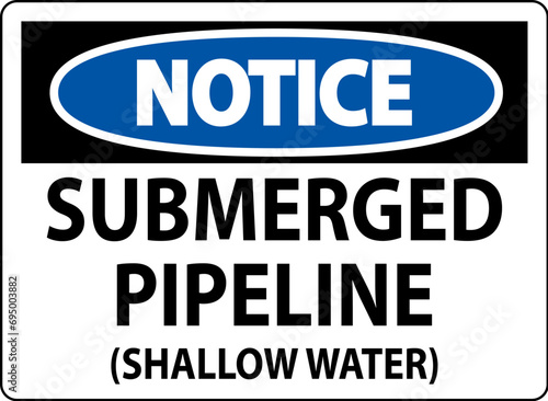 Notice Sign Submerged Pipeline (Shallow Water)