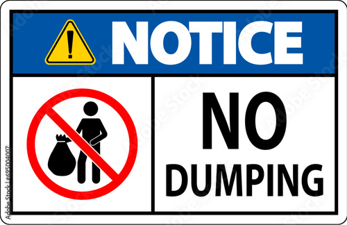 Notice No Dumping Sign