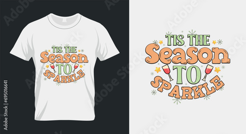 Tis The Season To Sparkle Retro New Year 2024 Sublimation Design