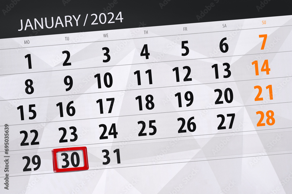 Fototapeta premium Calendar 2024, deadline, day, month, page, organizer, date, January, tuesday, number 30