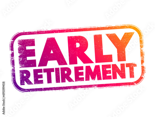 Early Retirement text stamp, concept background