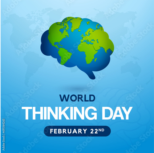 World Thinking Day February 22nd with brain as world map illustration