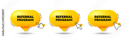 Referral program tag. Click here buttons. Refer a friend sign. Advertising reference symbol. Referral program speech bubble chat message. Talk box infographics. Vector