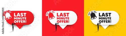 Last minute offer tag. Speech bubbles with bell and woman silhouette. Special price deal sign. Advertising discounts symbol. Last minute offer chat speech message. Woman with megaphone. Vector