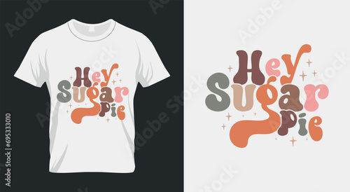 Hey Sugar pie Thanksgiving SVG Design