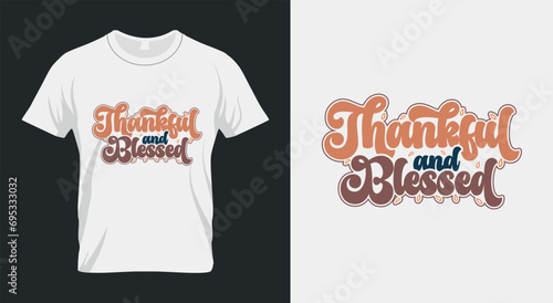 Thankful and Blessed Thanksgiving SVG Design
