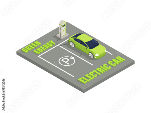Isometric Electric car parking. Ecological concept. Eco frendly green world Flat 3d vector illustration. The power supply for Charging of an electric-car.