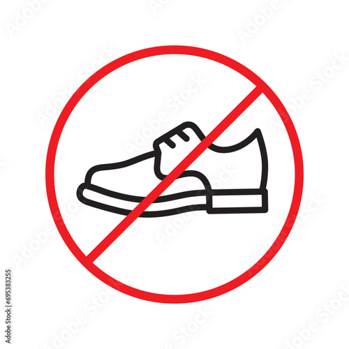 Forbidden Prohibited Warning, caution, attention, restriction label danger. No shoes vector icon. Do not wear shoes sign design. No man shoe symbol flat pictogram. No classic shoe