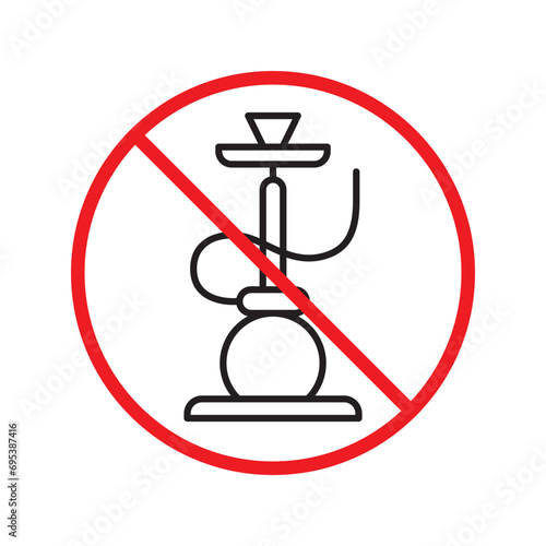 Forbidden Prohibited Warning, caution, attention, restriction label danger. No shisha vector icon. Do not use shisa sign design. No hookay symbol flat pictogram. Do not smoke shisha hookah icon