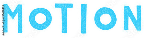 Motion handwritten lettering. Paint brush careless inscription. Motion doodle written word. Felt tip pen lettering isolated on white background. Postcard, greeting card, t shirt print vector element