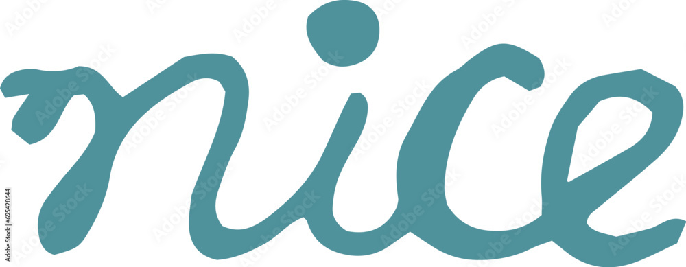 Nice handwritten lettering. Paint brush careless inscription. Nice doodle written word. Felt tip pen lettering isolated on white background. Postcard, greeting card, t shirt print vector element Nice handwritten lettering. Paint brush careless inscription. Nice doodle written word. Felt tip pen lettering isolated on white background. Postcard, greeting card, t shirt print vector element