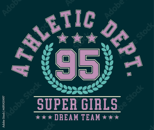 Athletic dept. varsity college slogan vector illustration for t-shirt, hoodie, sweatshirt