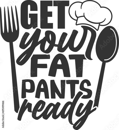 Get Your Fat Pants Ready - Funny Apron Illustration