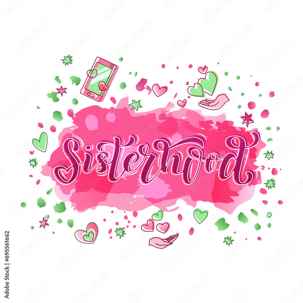 Sisterhood color brush lettering phrase on textured background. Hand drawn vector illustration with text decor for poster or concept. Positive motivational quote with icons for template or banner