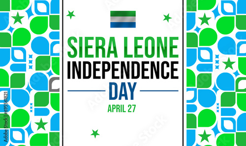 Siera Leone Independence Day background design with colorful shapes and typography in the center along waving flag photo