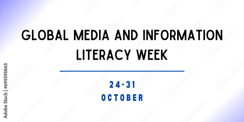 24-31 October - Global Media and Information Literacy Week