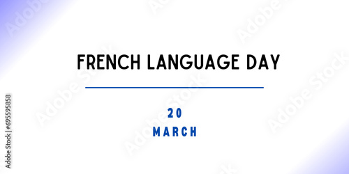 20 March - French Language Day photo