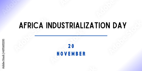 20 November - Africa Industrialization Day