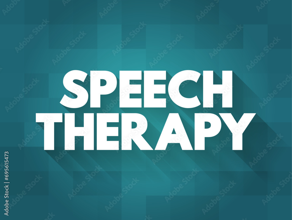 Speech Therapy - training to help people with speech and language problems to speak more clearly, text concept background