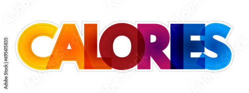 Calories colorful text quote, concept background
