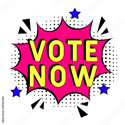 Vote now. Comic book explosion with text Vote now. United States of America Presidential Election. Banner for business, marketing and advertising. Social Media banner. Vector illustration in retro pop