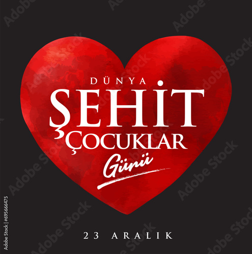 23 Aralik Dünya Şehit Çocuklar Günü (Filistin Gazze) Translation: World Martyr Children's Day December 23 (Palestine Gaza)