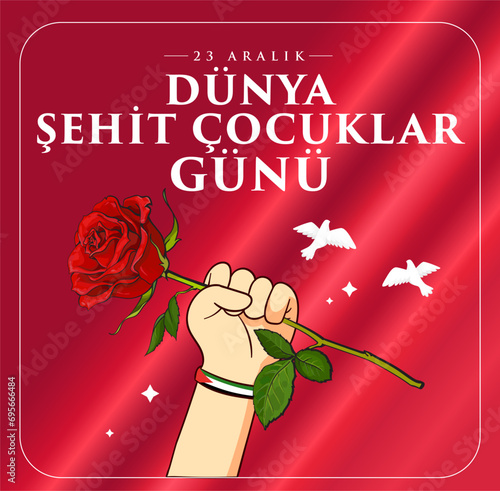 23 Aralik Dünya Şehit Çocuklar Günü (Filistin Gazze) Translation: World Martyr Children's Day December 23 (Palestine Gaza)